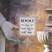 1000 Years Of Sacred Music