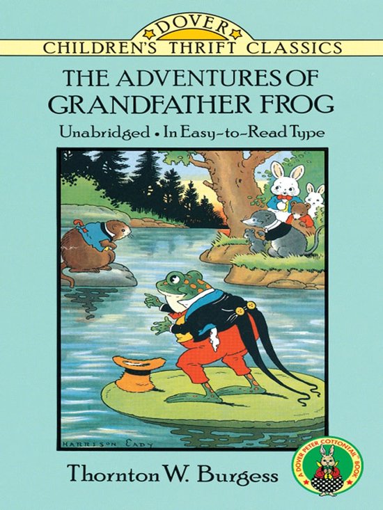 Dover Children's Thrift Classics The Adventures of Grandfather Frog