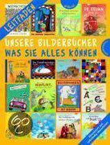 Unsere Bilderbücher - Was sie alles können