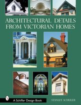 Architectural Details from Victorian Homes