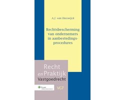 Recht en Praktijk - Vastgoedrecht 7 - Rechtsbescherming van ondernemers in aanbestedingsprocedures