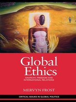 Critical Issues in Global Politics - Global Ethics