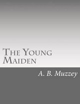 The Young Maiden