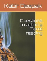 Questions to Ask in a Tarot Reading