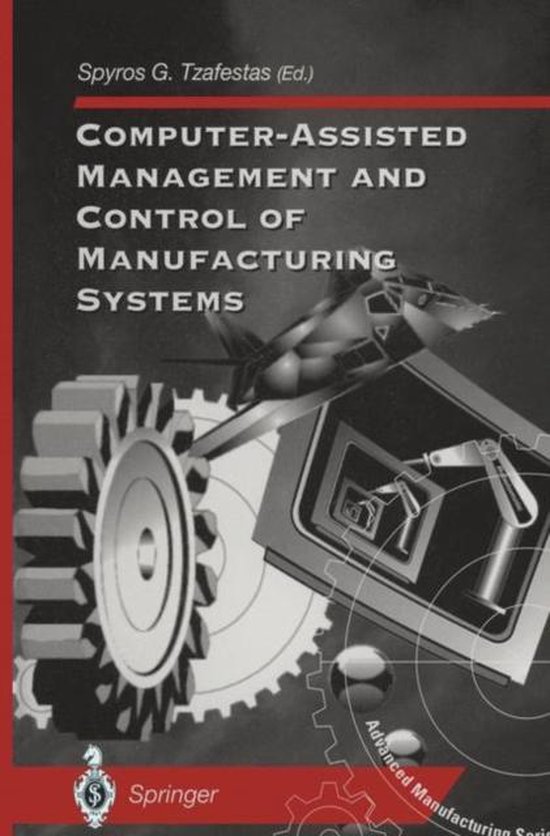 ComputerAssisted Management and Control of Manufacturing Systems