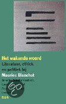 Wakende woord (over maurice blanchot)