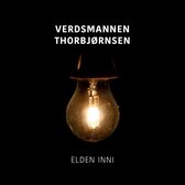 Verdsmannen Thorbjornsen - Elden Inni (CD)