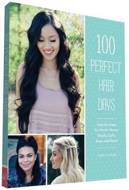 100 Perfect Hair Days - cover