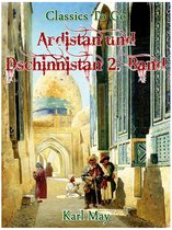 Classics To Go - Ardistan und Dschinnistan. 2. Band