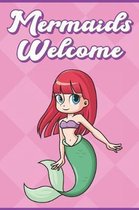 Mermaids Welcome