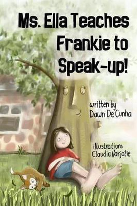Ms. Ella Teaches Frankie to Speak-up! - cover