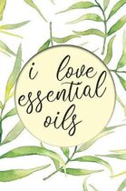 I Love Essential Oils