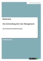 Zur Anwendung Des Case Management
