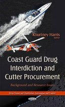 Coast Guard Drug Interdiction & Cutter Procurement
