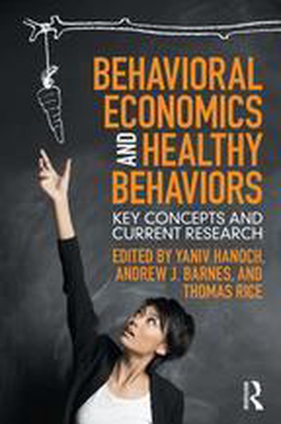Behavioral Economics and Healthy Behaviors - cover
