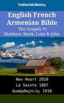 Parallel Bible Halseth English 2450 - English French Armenian Bible - The Gospels VI - Matthew, Mark, Luke & John