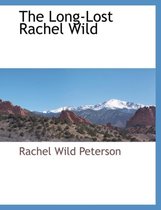 The Long-Lost Rachel Wild
