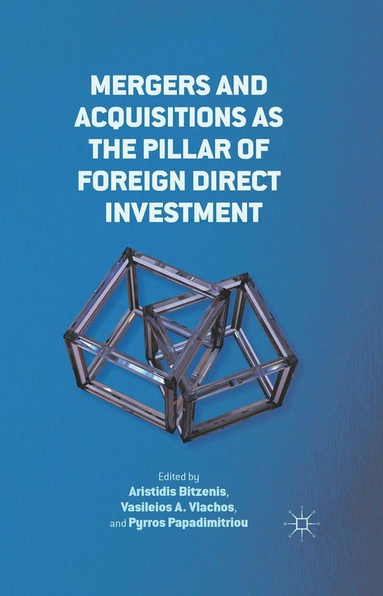 Mergers and Acquisitions as the Pillar of Foreign Direct Inv ... - cover