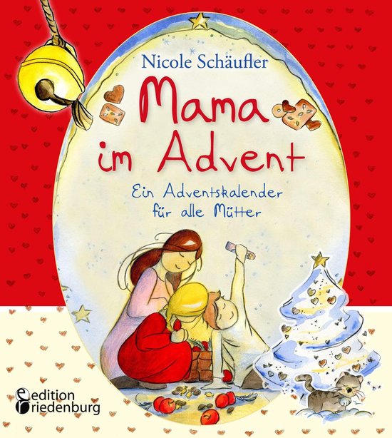 Mama im Advent - Ein Adventskalender für alle Mütter - cover
