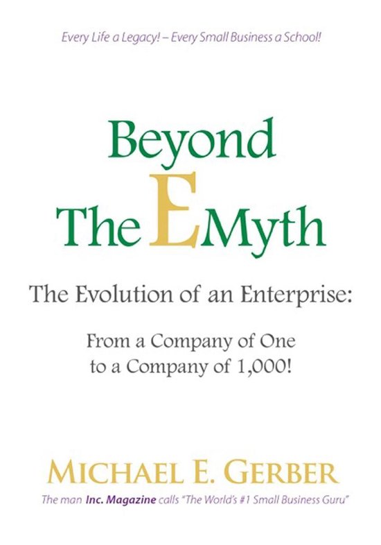 Beyond The E-Myth: The Evolution of an Enterprise: From a Co ... - cover