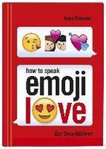 How to speak Emoji: LOVE