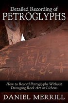 Detailed Recording of Petroglyphs