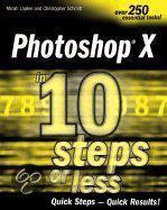 Adobe Photoshop Cs in 10 Simple Steps or Less