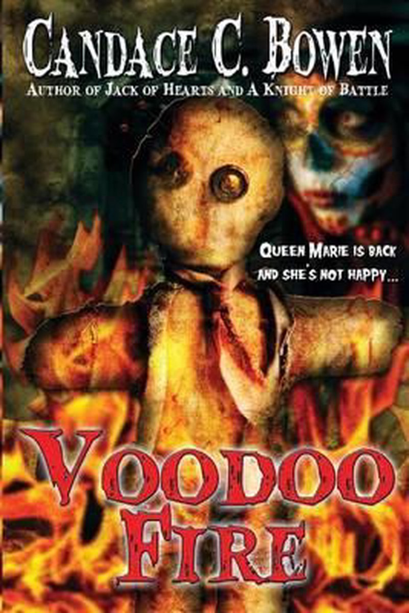 Voodoo Fire - Candace C Bowen