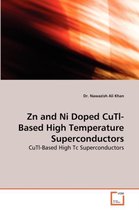 Zn and Ni Doped CuTl-Based High Temperature Superconductors
