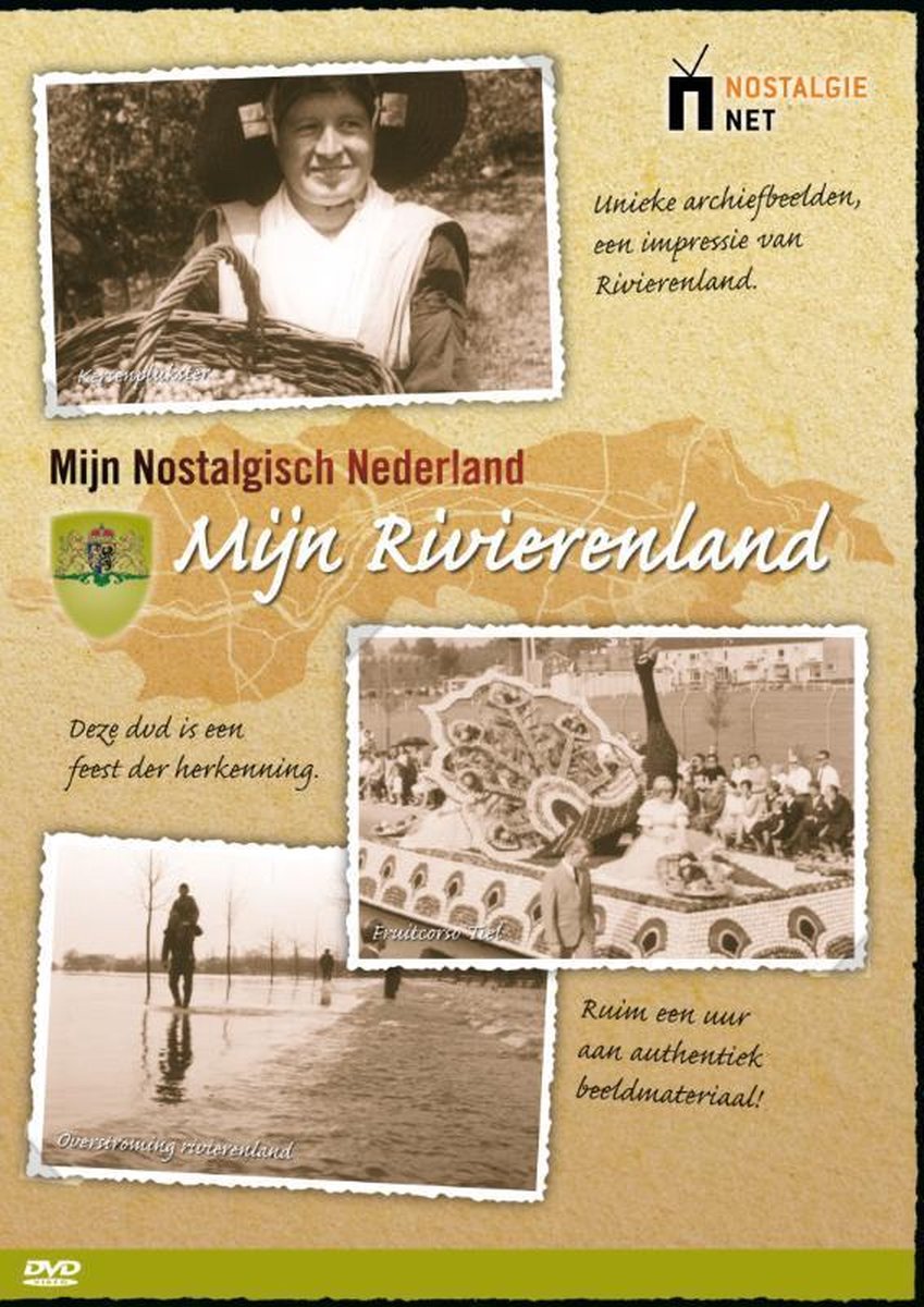 Mijn Nostalgisch Nederland / Rivierenland
