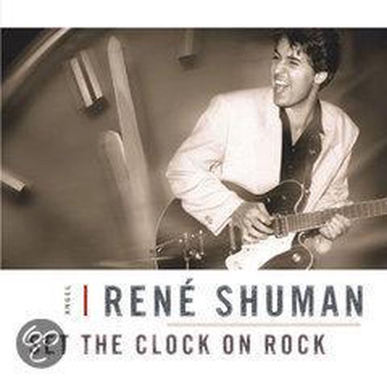 Set The Clock On Rock - Rene Shuman