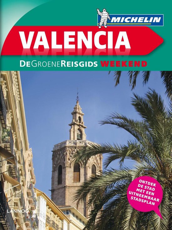 De groene reisgids weekend - Valencia