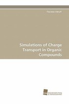 Simulations of Charge Transport in Organic Compounds