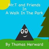 Mr.T and Friends
