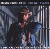 The Outlaws Prayer - Epic Country Hits 1971-1981
