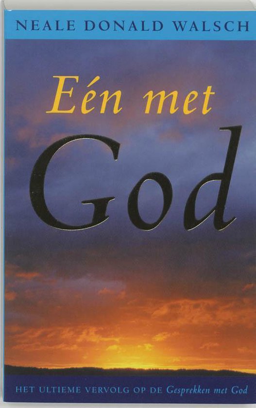 neale-donald-walsch-een-met-god