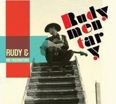 Rudy & His Fascinators - Rudymentary
