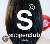 Supperclub Naivety - Mixed By Marcello