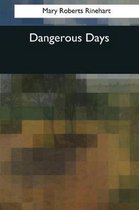 Dangerous Days