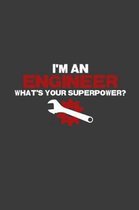 I'm an Engineer What's Your Superpower