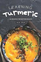 Learning Turmeric