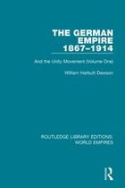 Routledge Library Editions: World Empires - The German Empire 1867-1914