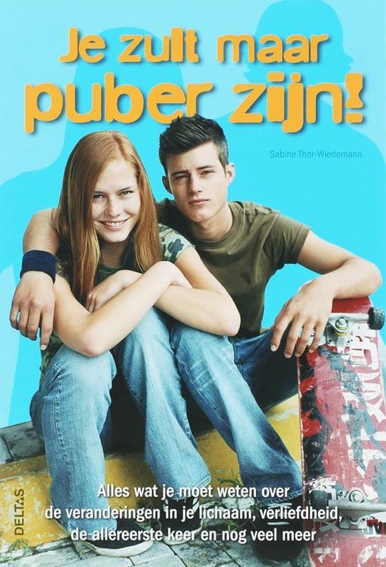 Cover van het boek 'Je zult maar puber zijn' van S. thor - Wiedemann