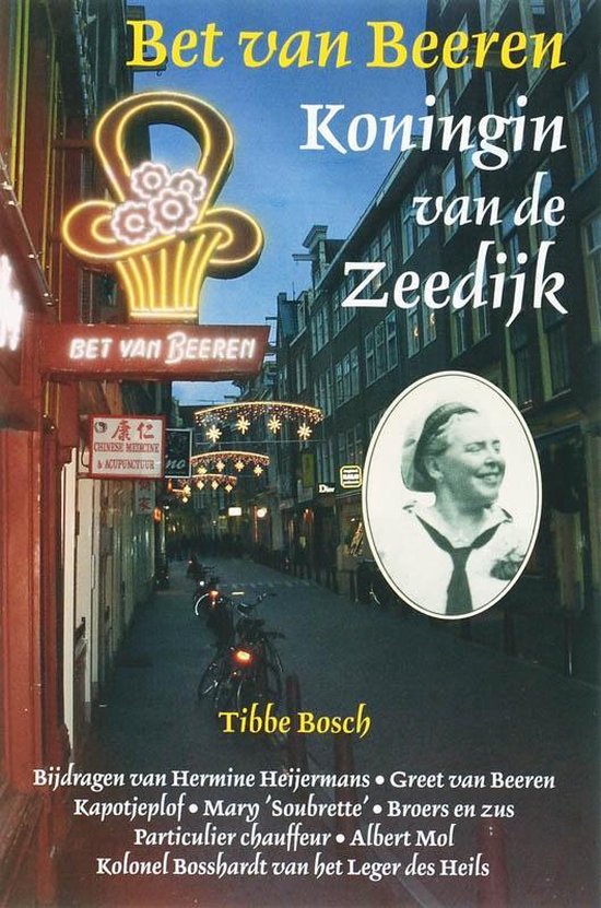 Cover van het boek 'Bet van Beeren, koningin van de Zeedijk'