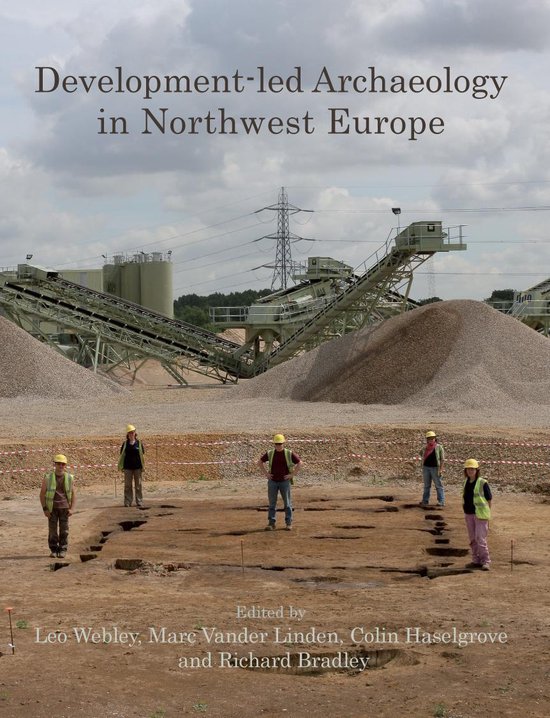 Development-led Archaeology in Northwest Europe - cover