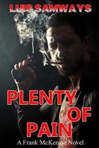 Plenty of Pain (Frank McKenzie Mysteries)