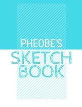 Pheobe's Sketchbook