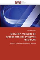 Exclusion mutuelle de groupe dans les systèmes distribués