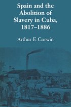 Spain and the Abolition of Slavery in Cuba, 1817-1886