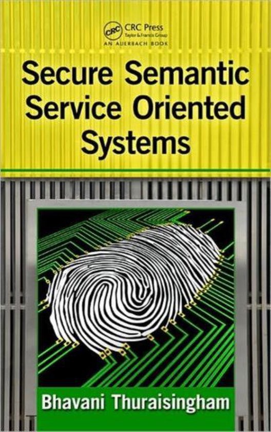 Secure Semantic Service-Oriented Systems - cover